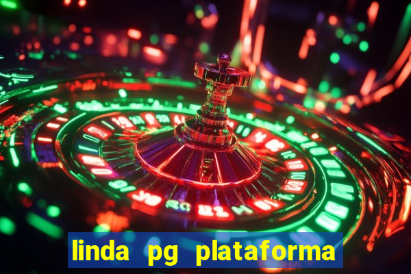 linda pg plataforma de jogos